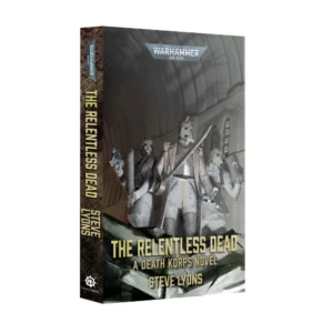 Three-quarter view photograph on a plain white background of the Black Library novel The Relentless Dead (Paperback). At the top of the front cover, the official "WARHAMMER 40,000" logo is displayed in silver. The central illustration depicts three Death Korps of Krieg soldiers clad in grey trench coats, heavy gas masks, and steel helmets inside a vaulted concrete bunker; the officer in the center holds a drawn power sword, flanked by troopers armed with laspistols and trench blades. At the bottom, the title "THE RELENTLESS DEAD" appears in bold textured gold lettering, above the sub-heading "A DEATH KORPS NOVEL" and author "STEVE LYONS". The book's spine on the left shows the title and author name in gold, topped with the Warhammer 40,000 logo and grounded by the Black Library emblem at the base.