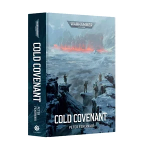 A 3D product view displaying the front cover and spine of Cold Covenant (Hardback) (Anglais). The cover artwork depicts a desolate, frozen mountain landscape dominated by ice and snow, with several hooded figures standing on jagged rocky outcrops looking towards a distant structure glowing with fiery orange light. The silver "WARHAMMER 40,000" logo is located at the top center. The title "COLD COVENANT" is printed near the bottom in bold white uppercase letters above the author name, "PETER FEHERVARI". The dark blue spine displays the Warhammer 40,000 logo, the book title, author's name, and the Black Library symbol at the base.