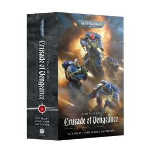 Paperback book cover of the Black Library novel Dawn of Fire: Crusade of Vengeance (Paperback) (Anglais) for Warhammer 40,000. The top front cover features the metallic silver "WARHAMMER 40,000" logo. The central artwork depicts Ultramarines Space Marines engaged in intense battle amid smoke and fiery light, featuring a bare-headed officer firing his weapon and a Space Marine with a red helmet aiming from above. Below the illustration, the series name "DAWN OF FIRE" appears above the main title "Crusade of Vengeance" written in large white gothic font, followed by the author names "GUY HALEY | ANDY CLARK | GAV THORPE". The dark textured spine displays the title, series emblem, and Black Library logo.