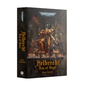 Front cover of the Black Library novel Helbrecht: Sin of Hope (Hardback) (Anglais) for Warhammer 40,000. At the top of the cover is the silver metallic "WARHAMMER 40,000" logo. The central artwork portrays High Marshal Helbrecht of the Black Templars clad in golden armor and a red cape, brandishing a sword high above an altar surrounded by lit candles and skull relics. The lower portion displays the title in gothic gold script "Helbrecht Sin of Hope" along with the author name "MIKE VINCENT". The dark spine shows the title in gold lettering alongside the Black Library logo.